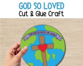 Peut inclure: Un projet d'artisanat coloré avec le texte "GOD SO LOVED Cut & Glue Craft". L'artisanat présente un globe bleu et vert avec une croix marron et un cœur rouge. Une bannière violette indique "FOR GOD SO LOVED THE WORLD."