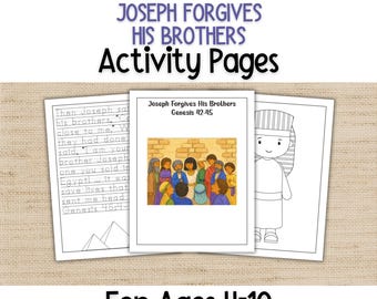 May include: A set of activity pages titled Joseph Forgives His Brothers, featuring a central page with a colourful illustration of a group of people, a page with text for tracing, and a page with a black and white outline drawing of a person.