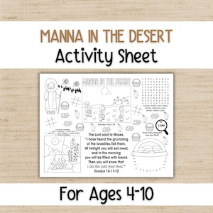 May include: A black and white Manna in the Desert activity sheet for ages 4-10. It features a word search, a colour-by-number cactus scene, a connect-the-dots basket, and a central illustration of people gathering manna with Exodus 16:11-12 text.