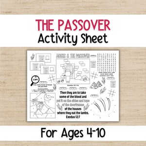 May include: A white paper activity sheet titled THE PASSOVER Activity Sheet For Ages 4-10. It features black line drawings including a word search, a color-by-number pyramid scene, an I Spy game, and text from Exodus 12:7 about the Passover.