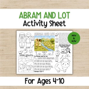 May include: Activity sheet titled "ABRAM AND LOT" with illustrations and text. The sheet includes coloring activities, a word search, and a "I Spy" game. The text includes "Genesis 13" and "For Ages 4-10". The sheet is designed for children.