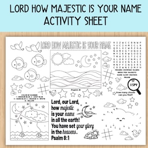 May include: Black and white activity sheet with the text "LORD HOW MAJESTIC IS YOUR NAME ACTIVITY SHEET". Includes colouring areas, an "I SPY" game, and Bible verses. Features illustrations of fish, clouds, stars, and birds.