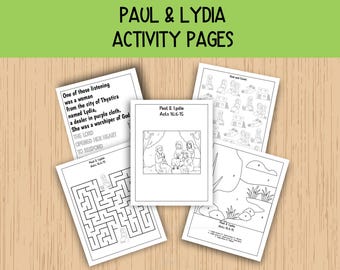 May include: A set of white activity sheets with the title "Paul & Lydia Activity Pages." The pages feature a maze, colouring pages, and text from Acts 16:6-15. The background is a light brown wood grain.