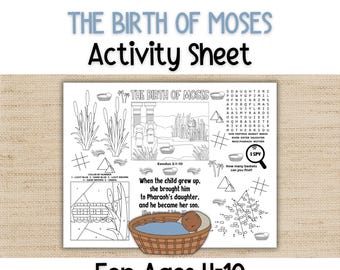 May include: A black and white activity sheet titled The Birth of Moses for ages 4-10, featuring a word search, colour by number, and connect the dots. A central illustration shows a baby in a brown basket with blue bedding and a tan face.