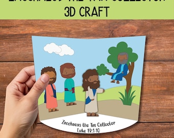 May include: A 3D craft depicting the biblical story of Zacchaeus the tax collector. The illustration shows Zacchaeus in a tree, with other figures below. The text "Zacchaeus the Tax Collector 3D Craft" is at the top, with "Luke 19:1-10" at the bottom.