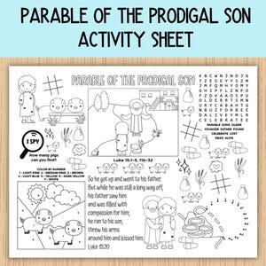 May include: A black and white printable activity sheet for kids featuring the parable of the prodigal son. The sheet includes a word search, a connect-the-dots puzzle, a color-by-number activity, and an I Spy game. The sheet also includes a black and white illustration of the parable.