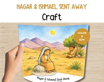 May include: A paper craft sheet titled Hagar & Ishmael Sent Away featuring a watercolor illustration of a desert scene with mountains, a sun, a tree, and two figures. The text reads Hagar & Ishmael Sent Away Genesis 21:8-21 and Color & B/W.