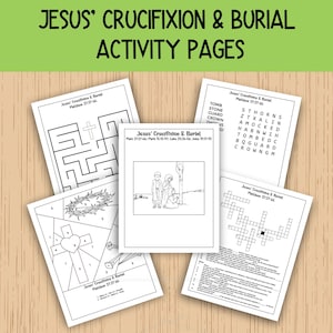 Jesus' Crucifixion and Burial Activity Pages, Holy Week Activities, Sunday School Activities, Bible Class Lesson Pages, Children's Church