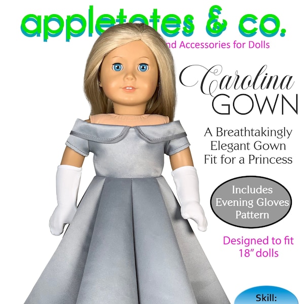 Carolina Gown PDF Sewing Pattern for 18 inch Costume doll dress double circle skirt Appletotes & Co.