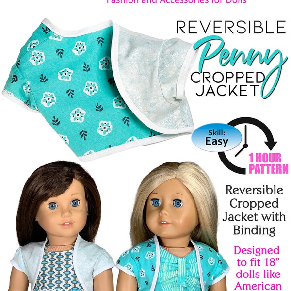 18 Inch Doll Patterns - Reversible Penny Cropped Jacket - Clothes Sewing Pattern for American Girl - 18" Doll Clothes Pattern