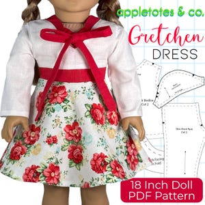 May include: A doll wearing a white dress with a red bow and floral skirt. The dress has long sleeves and a red belt. The image also includes a pattern for an 18-inch doll dress labeled "Gretchen Dress."