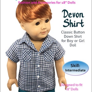 May include: A doll wearing a blue and white plaid button-down shirt, labeled "Devon Shirt." The image includes text indicating the shirt is designed for 18" dolls and is an intermediate skill level. The text also mentions "Fashion and Accessories for 18" Dolls."