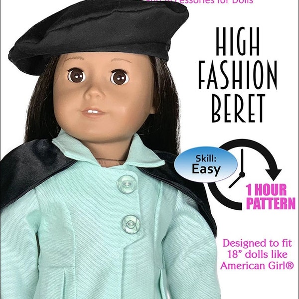 High Fashion Beret 18 Inch Doll Sewing Pattern - Dolls Pattern for American Girl Our Generation 18" Dolls pattern