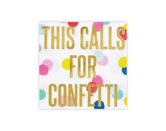 This Calls For Confetti Dessert Napkins 20ct | Confetti Birthday Party | Birthday Napkins | Confetti Baby Shower Napkins | Cocktail Napkins