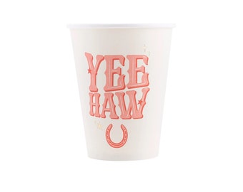 Yeehaw Cowgirl Paper Cups 8ct | Disco Cowgirl Birthday | First Rodeo Birthday | Bride's Last Rodeo Bachelorette Party | Pink Cowgirl Party
