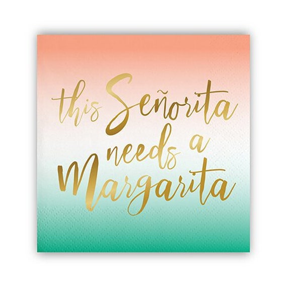 Señorita Needs a Margarita Beverage Napkins | Fiesta Bridal Shower | Baby Shower | Taco Tuesday | Cinco de Mayo | Pack of 20 Paper Napkins Il_570xn