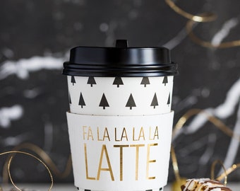 SALE | Fa La La Latte Coffee Cups | Disposable Coffee Cups | Secret Santa Party | Christmas Party Favor | Teacher Gift | Seasonal Paper Cups