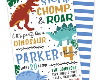 May include: A dinosaur-themed birthday party invitation with a blue, green, and red dinosaur illustration. The text reads "STOMP CHOMP & ROAR Let's party like a DINOSAUR PARKER is turning 4 JUNE 20 1:00PM THE JOHNSONS 1234 JUNGLE ROAD TULSA, OKLAHOMA RSVP: MOM 123-456-7890".