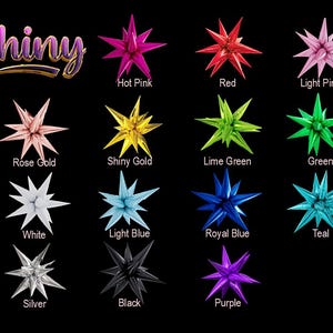 May include: Shiny star-shaped balloons in various colors, including hot pink, red, light pink, rose gold, shiny gold, lime green, green, white, light blue, royal blue, teal, silver, black, and purple.