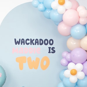 Personalized Bluey Vinyl Decal | Bluey Birthday Party Adhesive Vinyl Backdrop Sign | Bluey Party Decorations | Wackadoo I'm Two Vinyl Decal