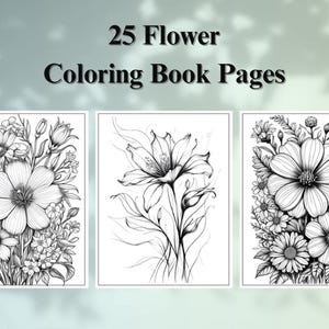 Flower Coloring Book: 25 Printable Floral Coloring Pages (8.5&quot;x11&quot;)