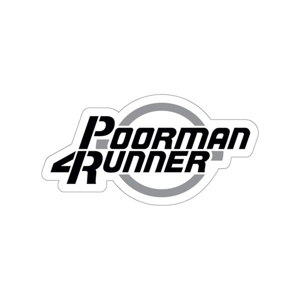 Poorman 4Runner Emblem Sticker for Toyota - surely not for a Nissan Xterra