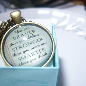 Braver Stronger Smarter Cabochon Glass Pendant Necklace, Words of Wisdom Quote Jewelry Self Esteem Believe BOHO Unique Unisex FUN UNUSUAL image 3