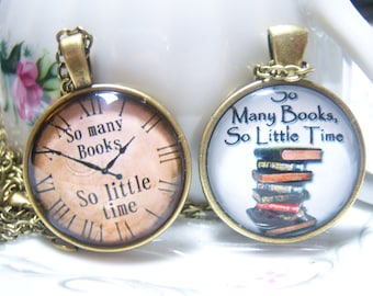 So Many Books So Little Time Quote Pendant Necklace, Book Lover Book Collector Librarian Book Club Writers Gift, Unisex BOHO  Unique School