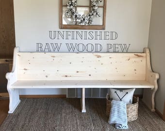 Unfinished - Church Pew Bench / Foyer, Entryway Furniture, Farmhouse Design, Dining Seating, Pew, Wooden Bench