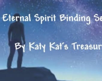 Eternal Spirit Binding Service by Katy