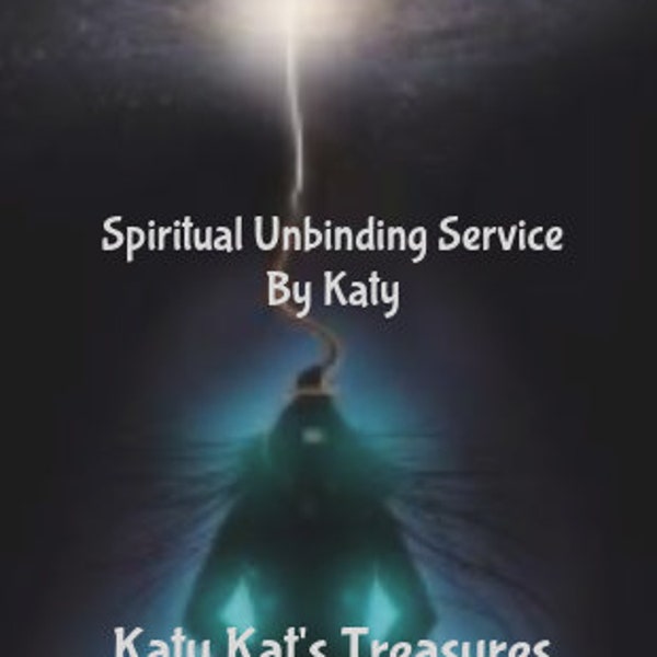 Katy's Unbinding Spiritual Service