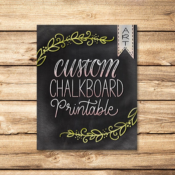Custom Chalkboard Printable Custom Chalk Art Custom Wall Etsy