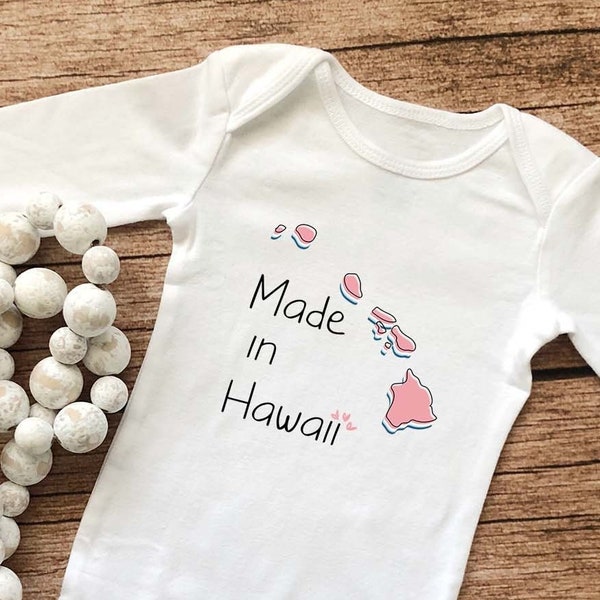 Made in Hawaii state ONESIES,Baby shower gift,New baby outfit,Baby bodysuits,Announcement Bodysuits,Custom baby Onesie,Baby Gift,Newborn