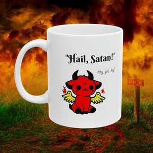 Mały Diabełek Uroczy Demon Hej, Dziewczyno Hej! Ceramiczny Kubek, 11 uncji