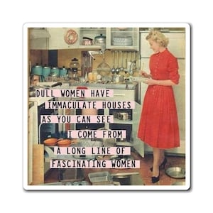 Fascinating Women Magnet, Vintage Kitchen Decor, Retro Quote Fridge Magnet, Gift for Women, Home & Kitchen Decoration