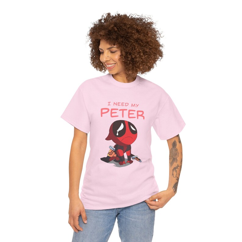 Eu preciso do meu Peter | Sabedoria de Pedro | Inspirado em Deadpool | Maravilha | Camiseta unissex de algodão pesado imagem 8