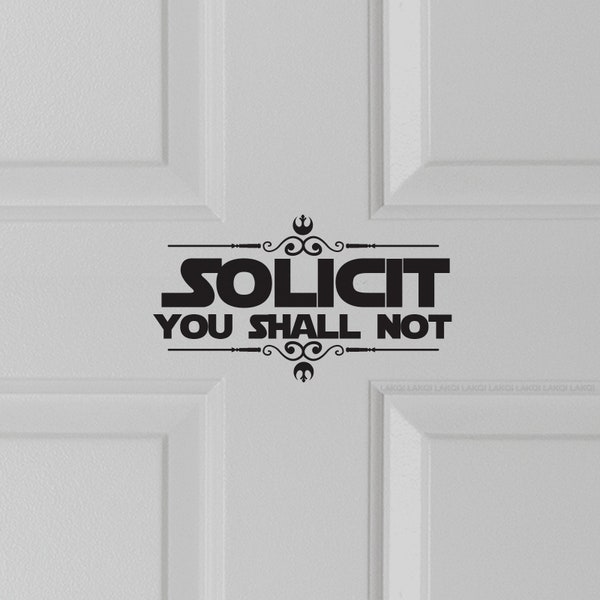 Please No Soliciting Sign Vinyl Decal Sticker - Star Wars