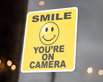 Smile You're On Camera Sticker Decal Sign
