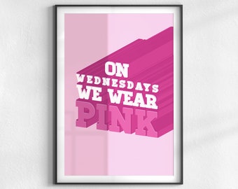 On Wednesdays We Wear Pink | Mean Girls | Printable Quote Download