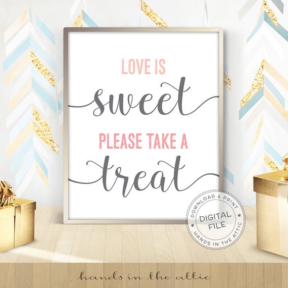 Love is sweet please take a treat wedding dessert table sign | Etsy
