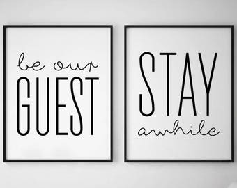 Stay awhile Be our Guest - Printable Posters - Guest Room - Typography Print Black & White Wall Art Poster Print