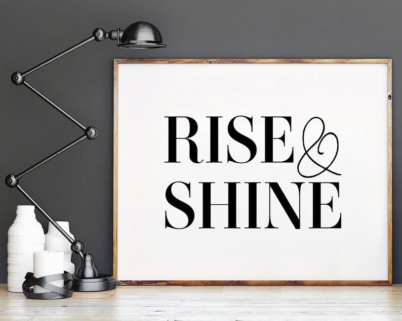 Printable Poster Rise and Shine Typography Print Black &amp; | Etsy