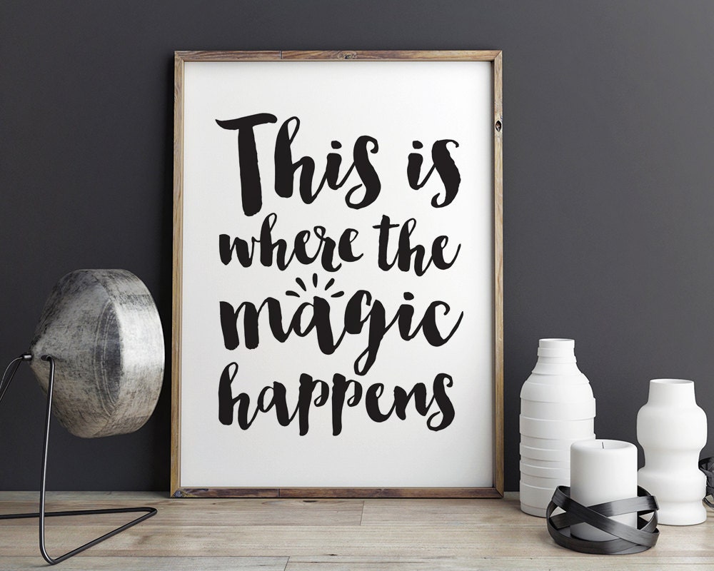 This is where the magic happens Printable Poster Etsy