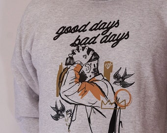 Sweat GRIS "Good day  - Bad day »