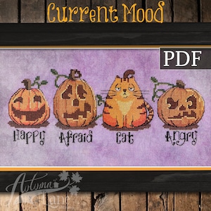 May include: Cross stitch pattern featuring a row of four pumpkins with different facial expressions, including happy, afraid, and angry, and a cat in the middle. The text "Current Mood" is at the top of the image and "PDF" is at the top right corner.