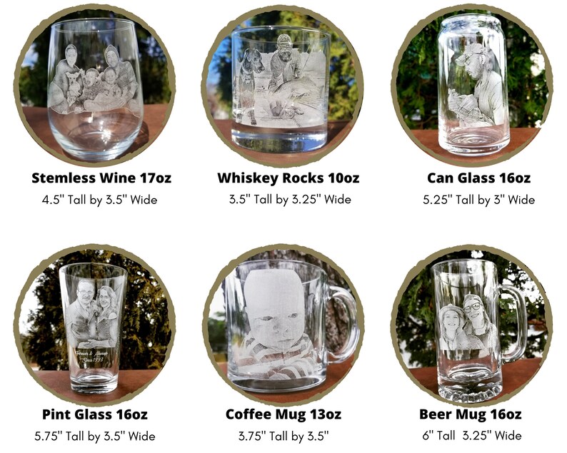 May include: Six different types of glass drinkware with personalized engravings. The glasses include a stemless wine glass, whiskey rocks glass, can glass, pint glass, coffee mug, and beer mug. Each glass is shown in a circle with a brown background.