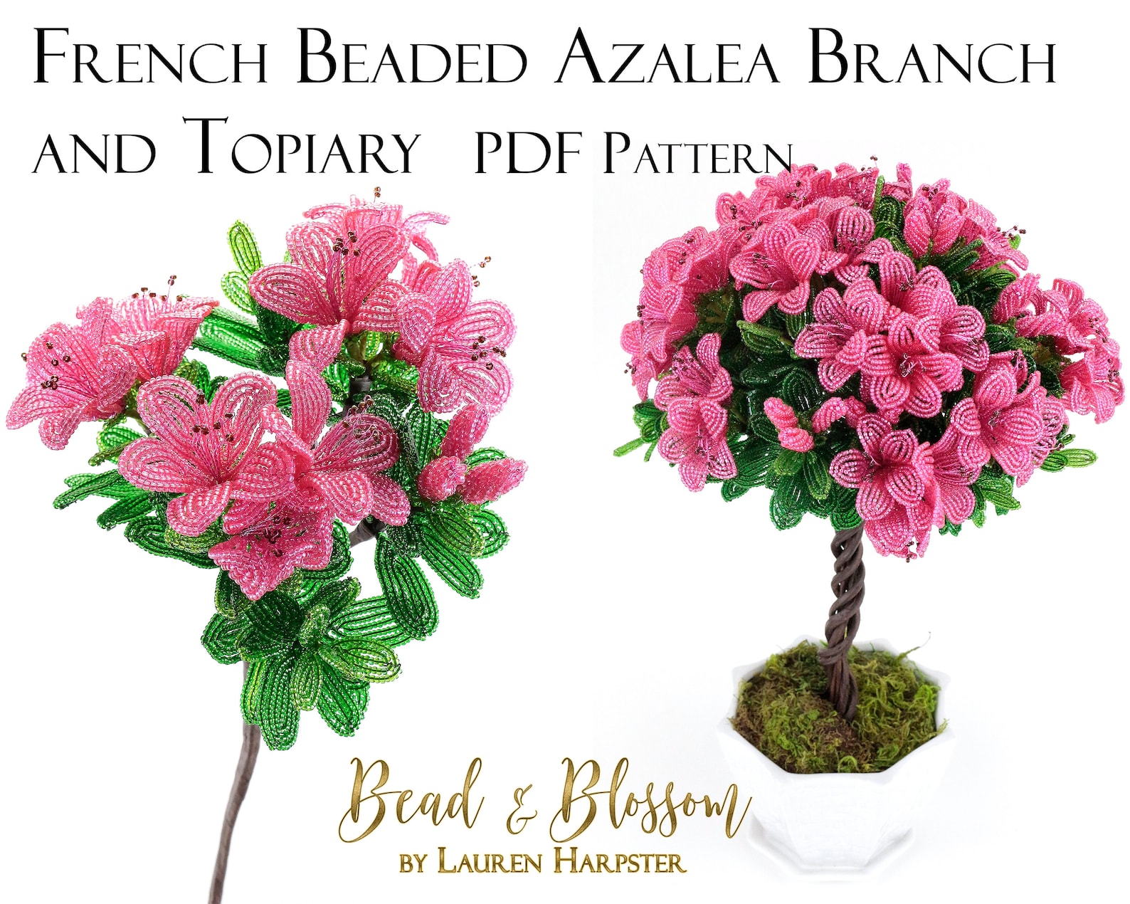 PDF Pattern French Beaded Azalea and Topiary Project by Lauren Harpster ...