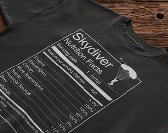 Skydiver Nutrition - Funny Skydiving Shirt