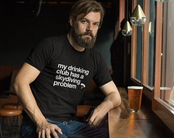 Skydive Problem T-shirt - Skydiver Gift