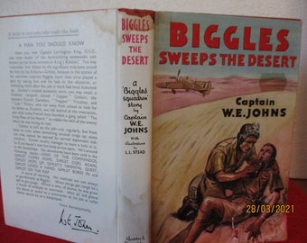 BIGGLES Sweeps the Desert 1951 HCDJ Captain W.E. Johns illus by Stead
